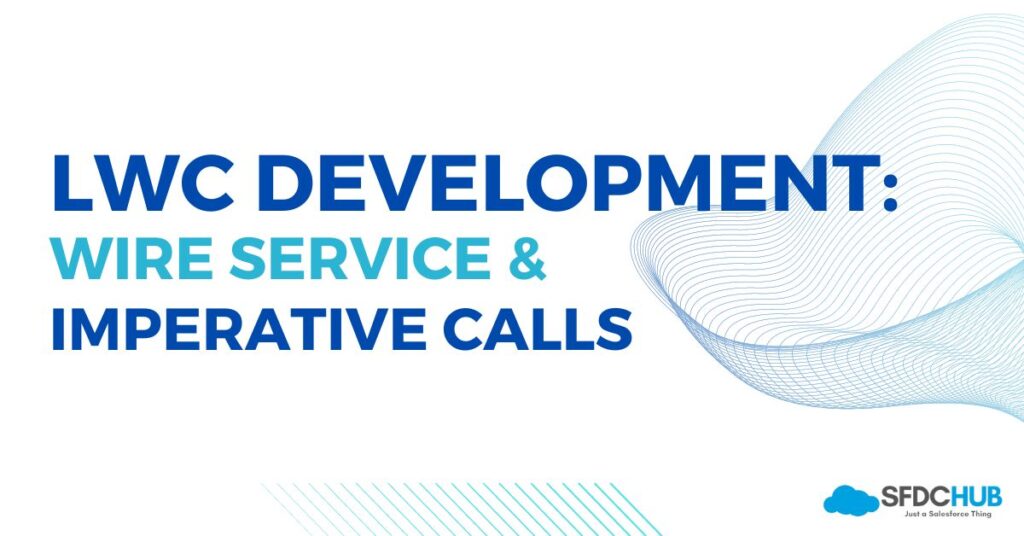 Wire Service & Imperative calls